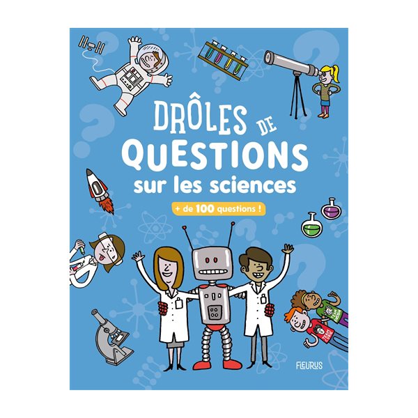 Drôles de questions sur les sciences