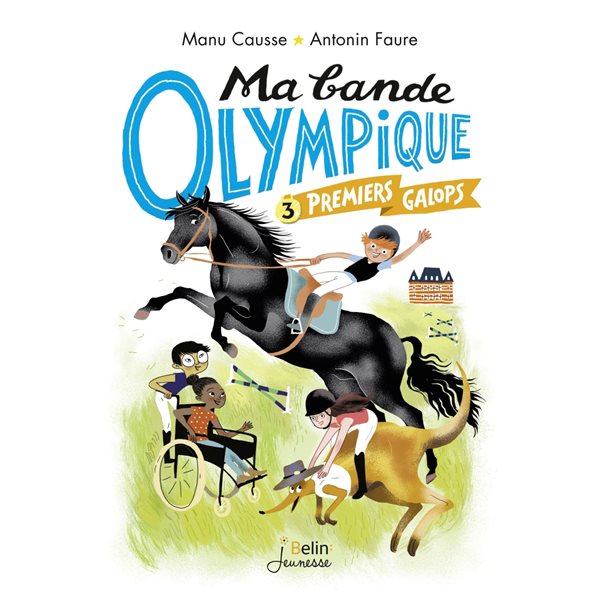 Premiers galops, Tome 3, Ma bande olympique