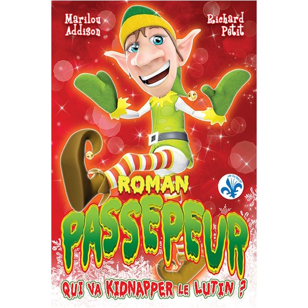 Qui va kidnapper le lutin?