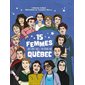 15 femmes qui ont fait l'histoire du Québec