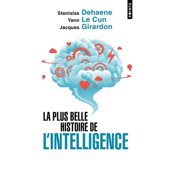 La plus belle histoire de l'intelligence