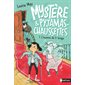 L'inconnu du 5e étage, Tome 1, Mystère & pyjamas-chaussettes