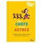 Le chef et les autres