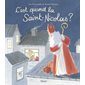 C'est quand la Saint-Nicolas ?