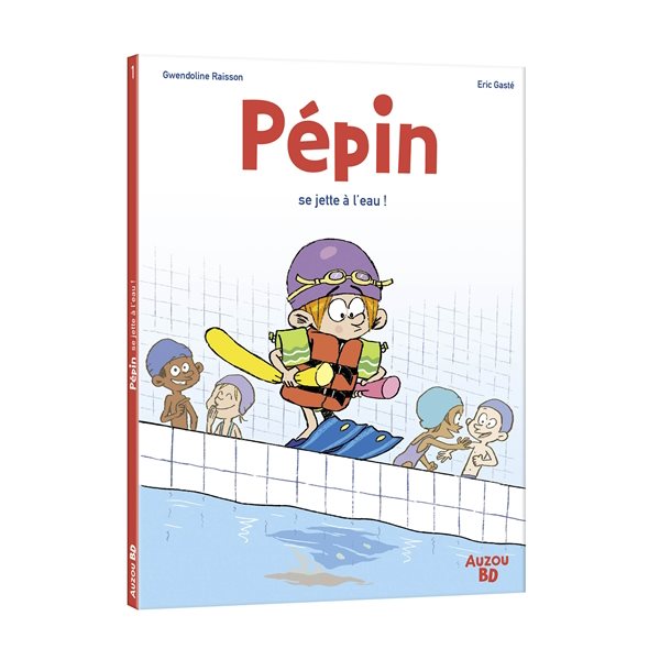 Pépin se jette à l'eau !, Tome 1, Pépin