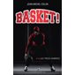 Les trois ombres, Tome 2, Basket!