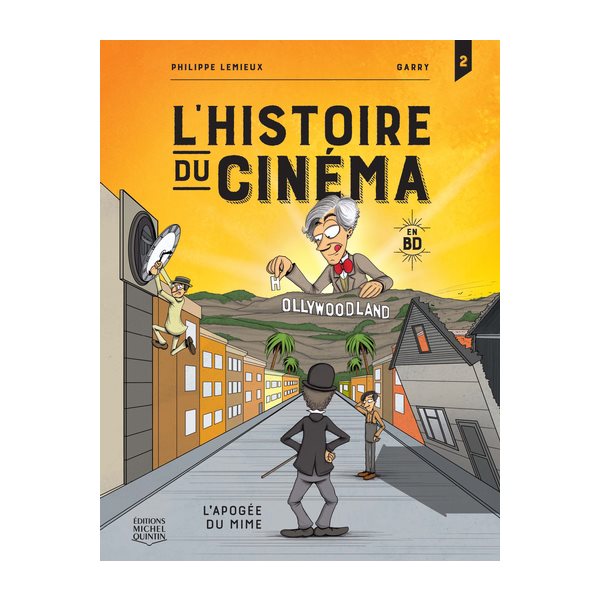 L'apogée du mime, Tome 2, L'histoire du cinéma en BD