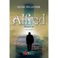 Alfred : choisir la vie