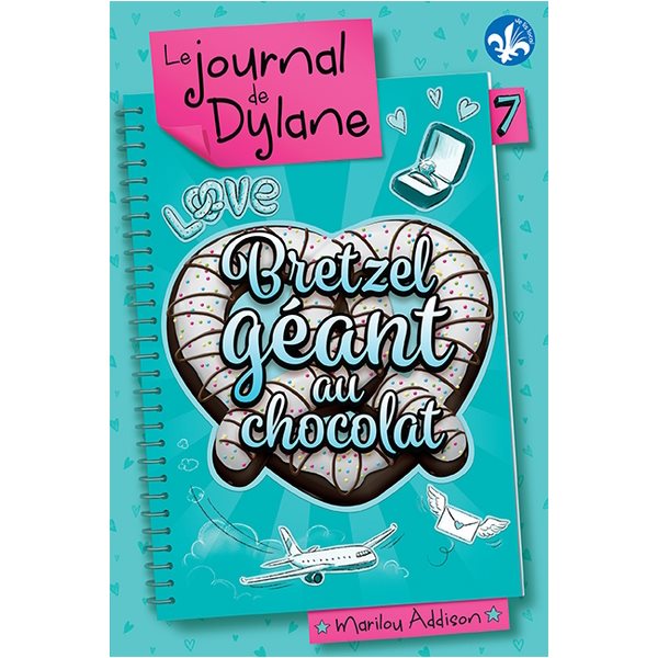 Bretzel géant au chocolat, Tome 7, Le journal de Dylane
