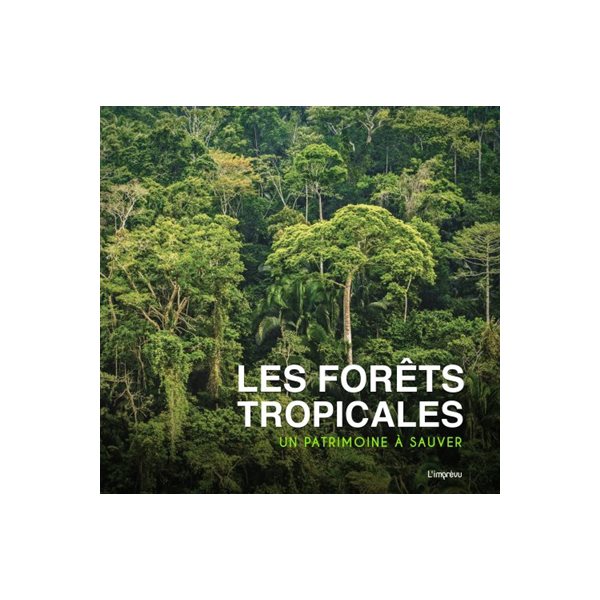 Les forêts tropicales