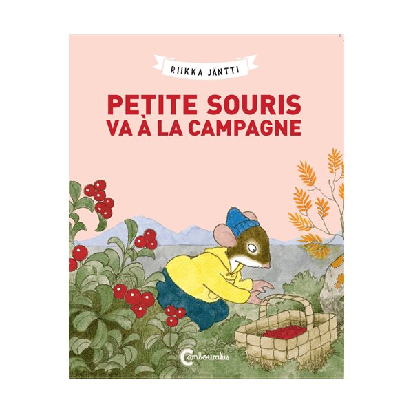 Petite Souris va à la campagne