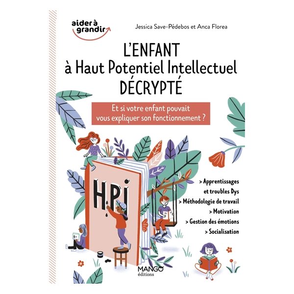 L'enfant à haut potentiel intellectuel décrypté