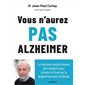 Vous n'aurez pas Alzheimer