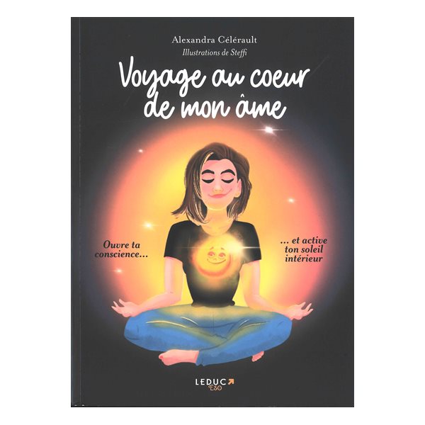 Voyage au coeur de mon âme