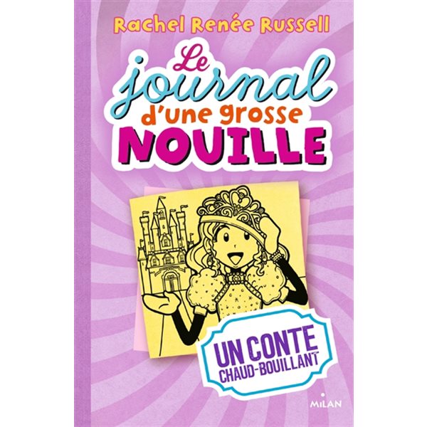 Un conte chaud-bouillant, Tome 8, Le journal d'une grosse nouille