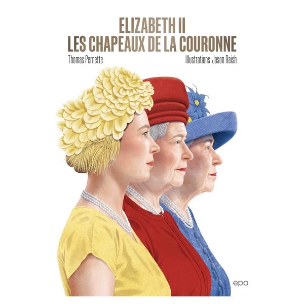 Elizabeth II : les chapeaux de la Couronne