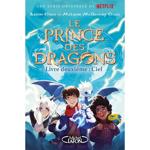 Ciel, Tome 2, Le prince des dragons