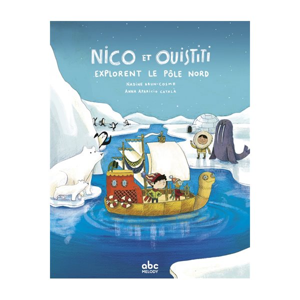 Nico et Ouistiti explorent le pôle Nord, Nico et Ouistiti