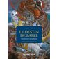 Le destin de Babel