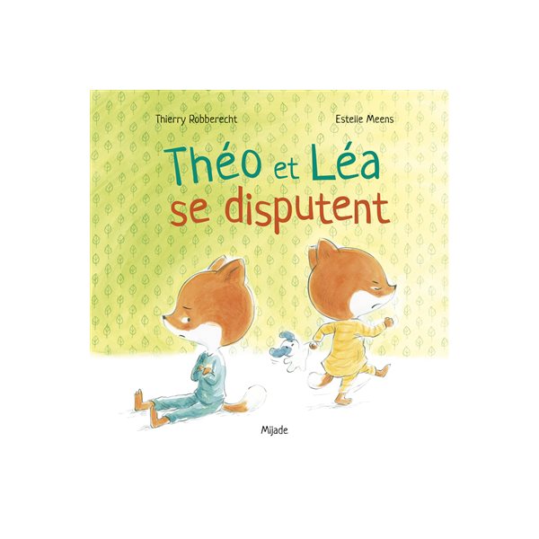 Théo et Léa se disputent