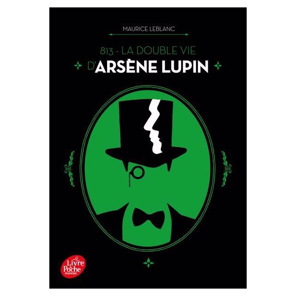 La double vie d'Arsène Lupin, Tome 1, 813
