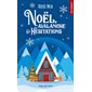 Noël, avalanche et hésitations