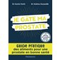 Je gâte ma prostate