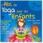 L'abc du yoga pour les enfants