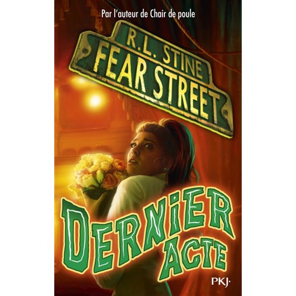 Dernier acte, Tome 5, Fear street