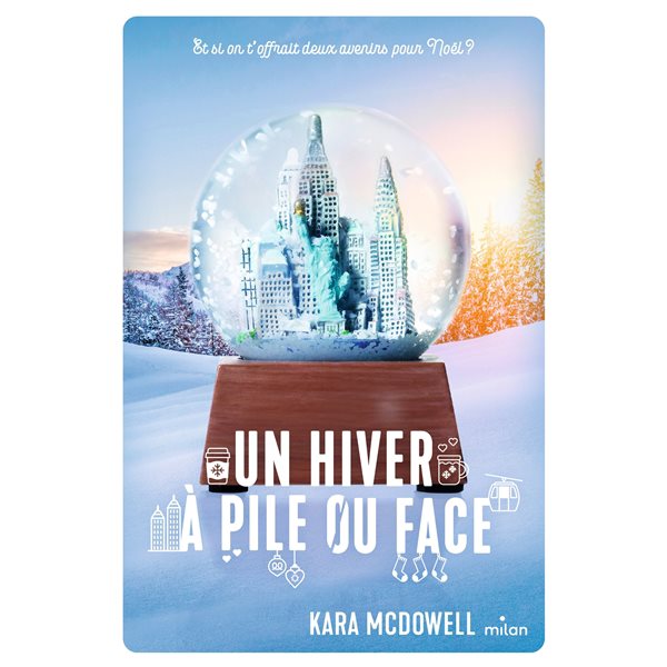 Un hiver à pile ou face