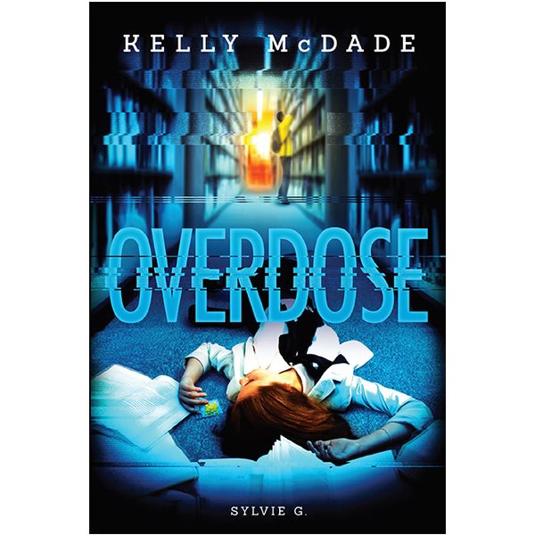 Overdose, Tome 4, Les enquêtes de Kelly McDade