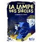 Le gardien de la crypte, Tome 3, La lampe des siècles