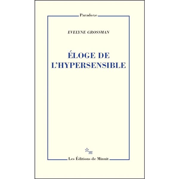 Eloge de l'hypersensible