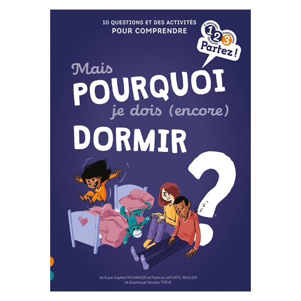 Mais pourquoi je dois (encore) dormir ?