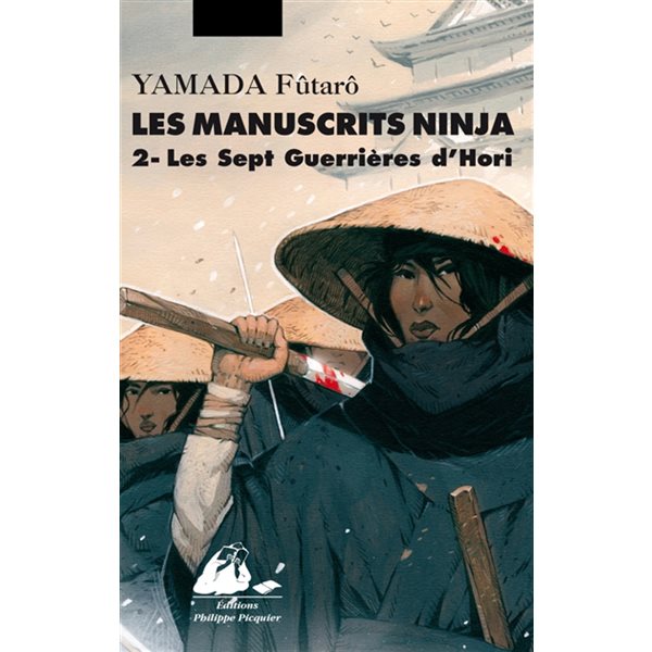 Les sept guerrières du clan Hori, Tome 2, Les manuscrits Ninja