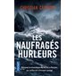 Les naufragés hurleurs