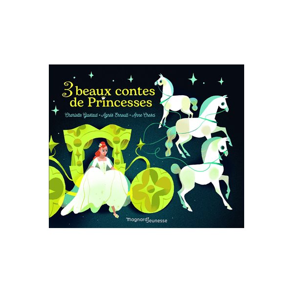 3 beaux contes de princesses
