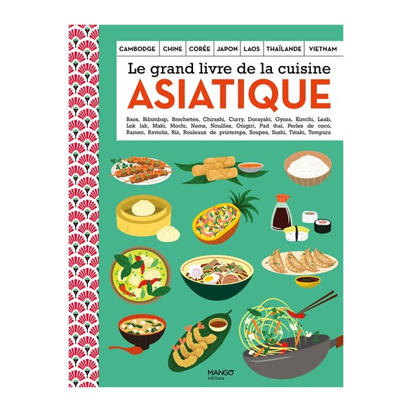 Le grand livre de la cuisine asiatique