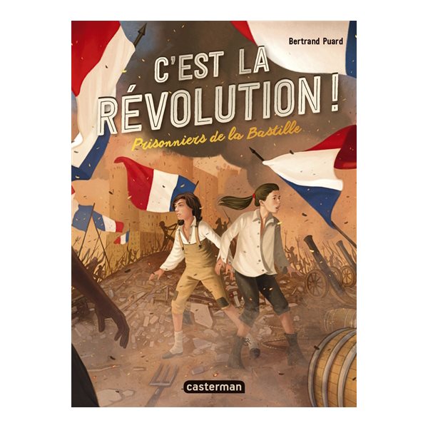 Prisonniers de la Bastille, Tome 1, C'est la Révolution !