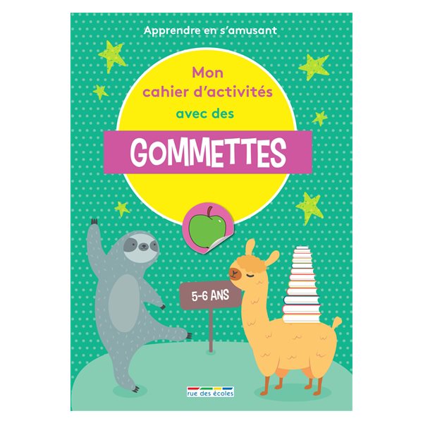 Mon cahier d'activités avec des gommettes, 5-6 ans