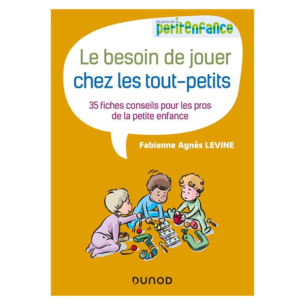 Le besoin de jouer chez les tout-petits