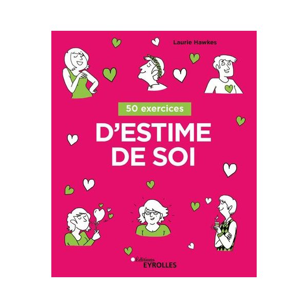 50 exercices d'estime de soi