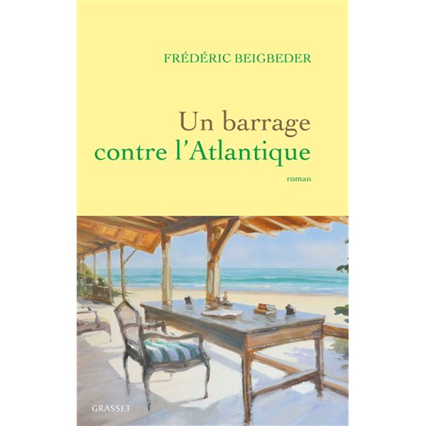 Un barrage contre l'Atlantique, Tome 2, Un roman français