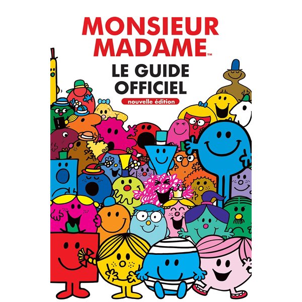 Monsieur Madame : le guide officiel