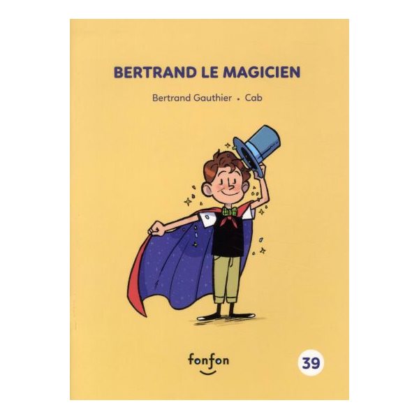 Bertrand le magicien, Tome 39