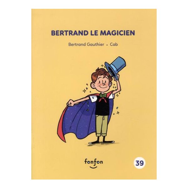 Bertrand le magicien, Tome 39