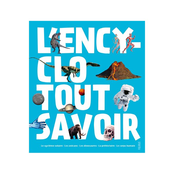 L'encyclo Tout savoir