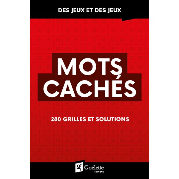 Mots cachés : 280 grilles et solutions