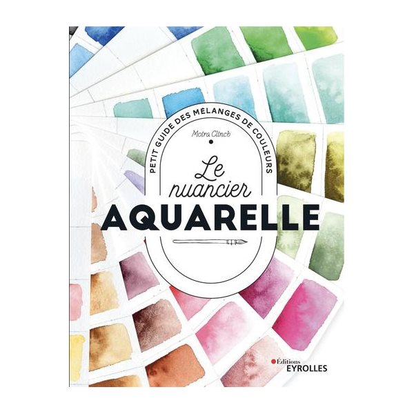 Le nuancier de l'aquarelle