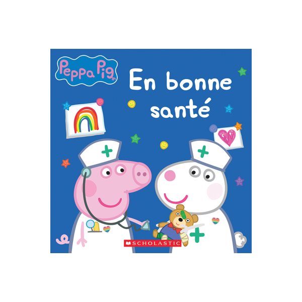 En bonne santé, Peppa Pig